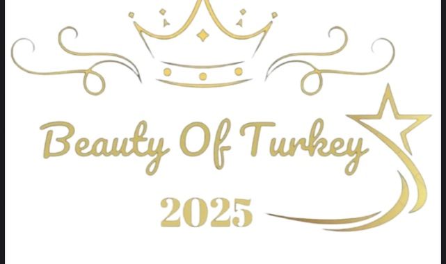 Beauty Of Turkey 2025 Büyük Final Çok Yakında..