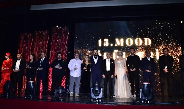 15. MOOD ÖDÜLLERİ GÖRKEMLİ BİR TÖRENLE GERÇEKLEŞTİ